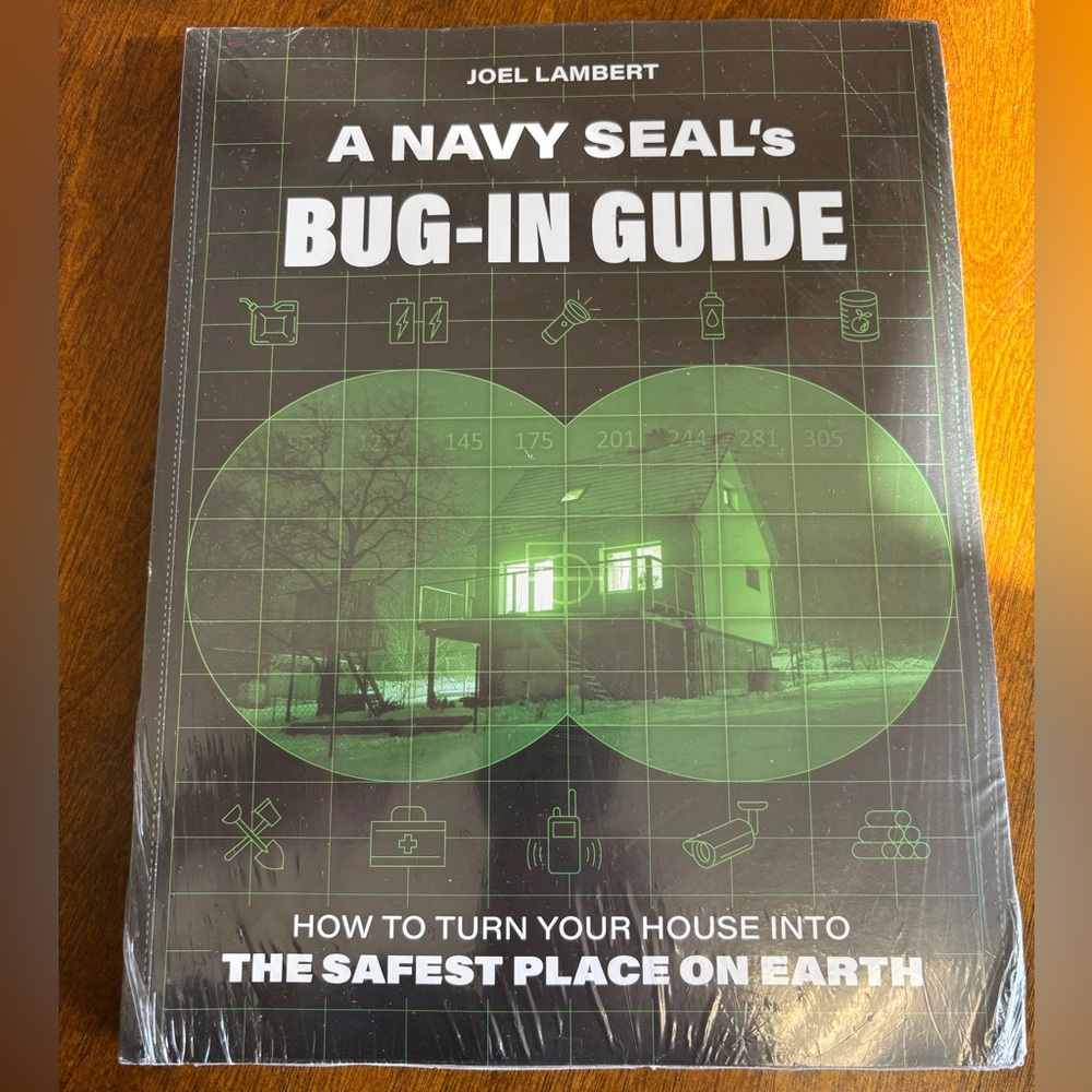 A Navy SEAL's BUG IN GUID How To Turn Your House Into The Safest Place On Earth